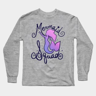 Mermaid Squad Long Sleeve T-Shirt